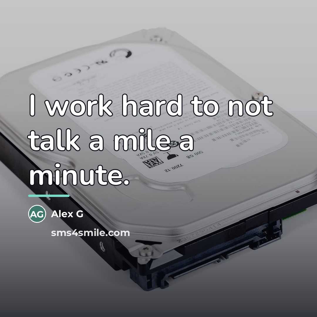 “I work hard to not talk a mile a minute.…” quote by Alex G