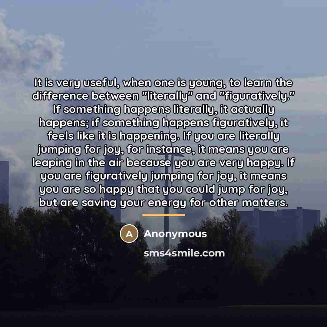 “It is very useful, when one is young, to learn…” quote by Anonymous