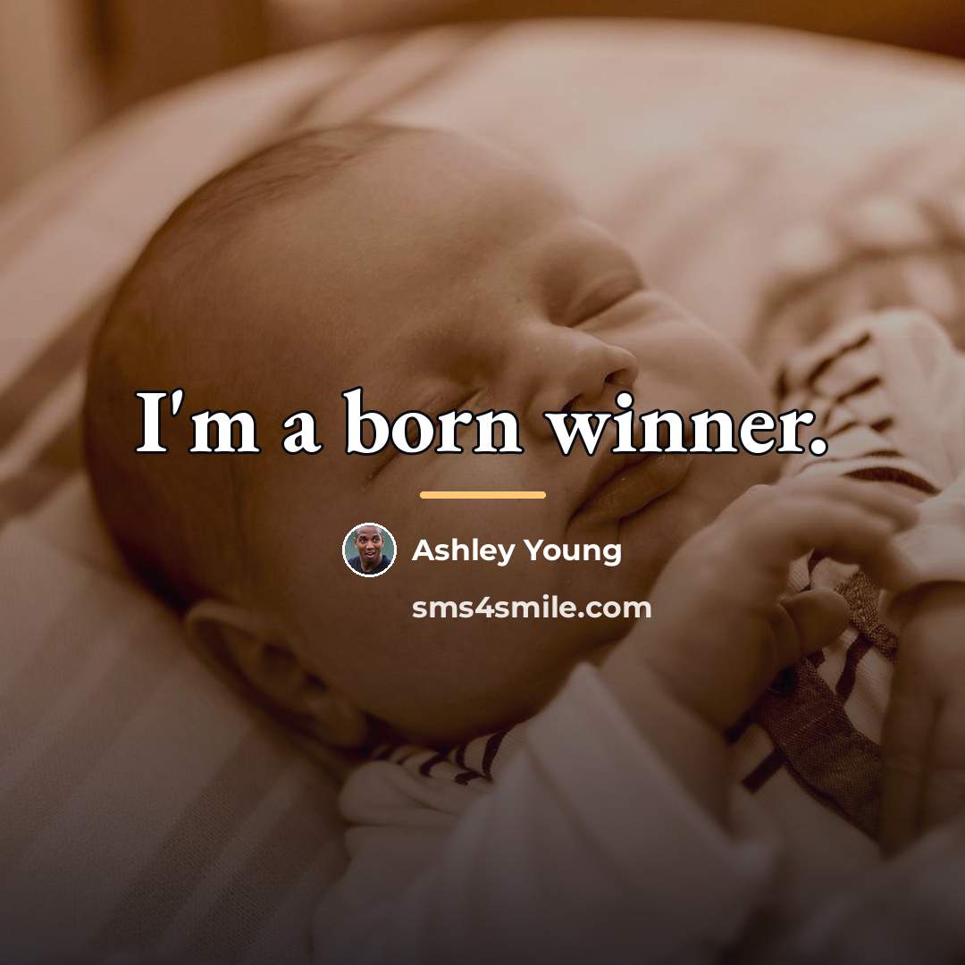 “I'm a born winner.…” quote by Ashley Young