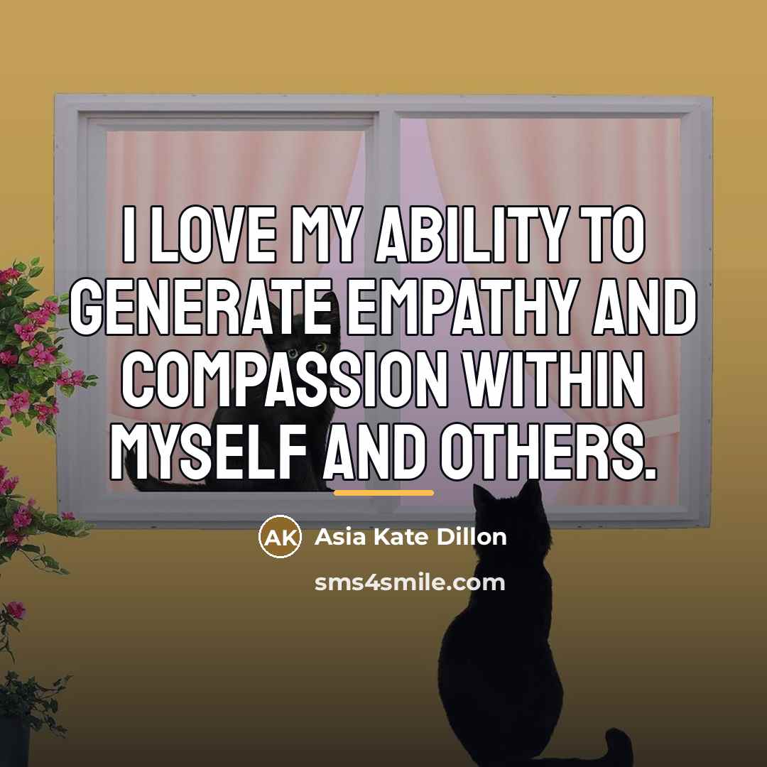 “I love my ability to generate empathy and compassion within…” quote by Asia Kate Dillon