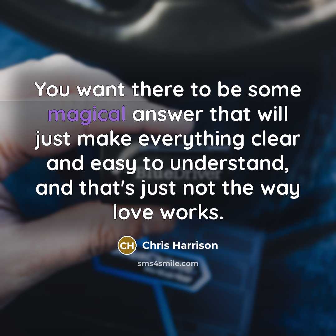 “You want there to be some magical answer that will…” quote by Chris Harrison