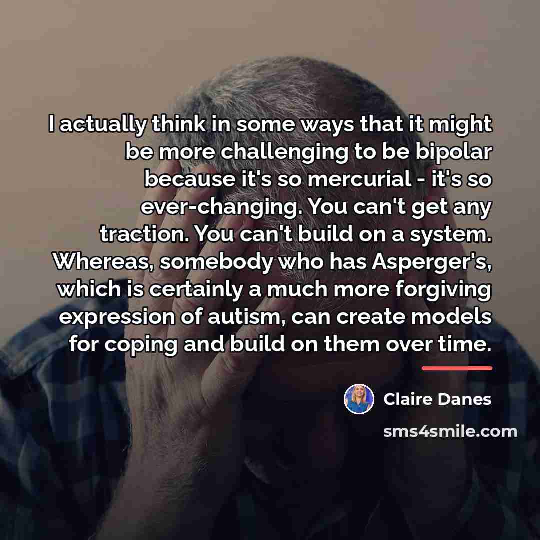 “I actually think in some ways that it might be…” quote by Claire Danes