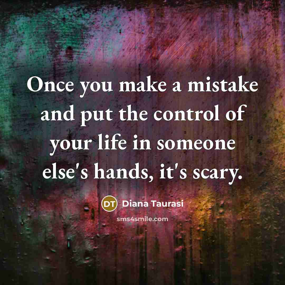 “Once you make a mistake and put the control of…” quote by Diana Taurasi