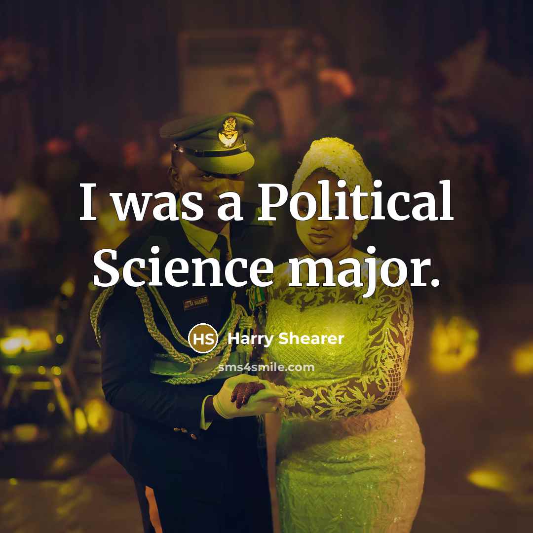 “I was a Political Science major.” quote by Harry Shearer