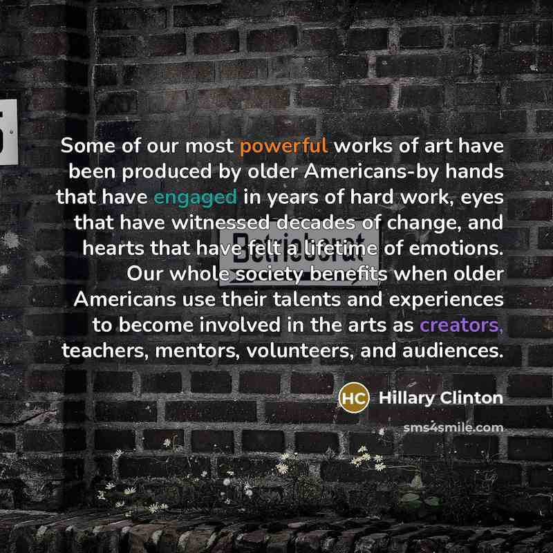 “Some of our most powerful works of art have been…” quote by Hillary Clinton