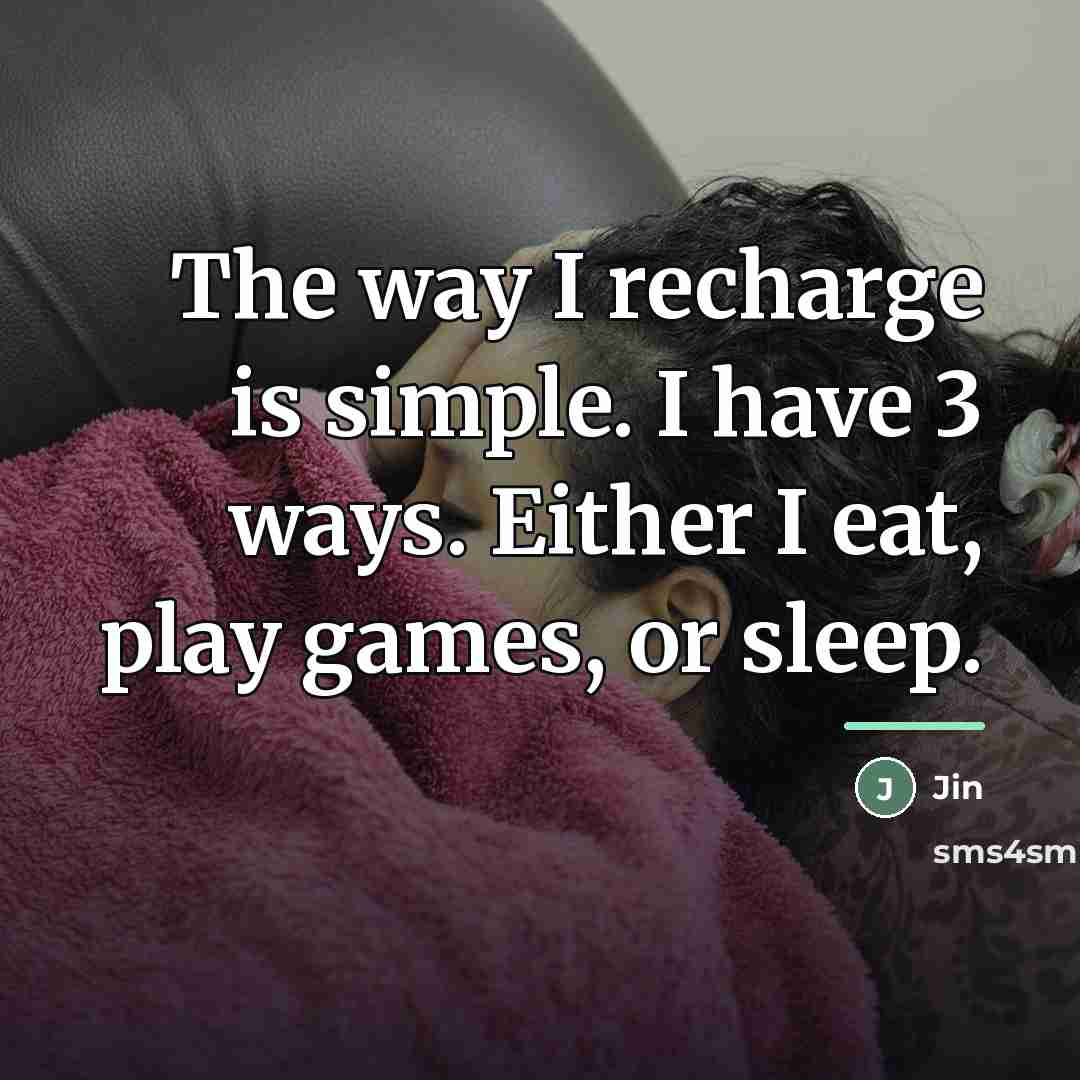 “The way I recharge is simple. I have 3 ways.…” quote by Jin