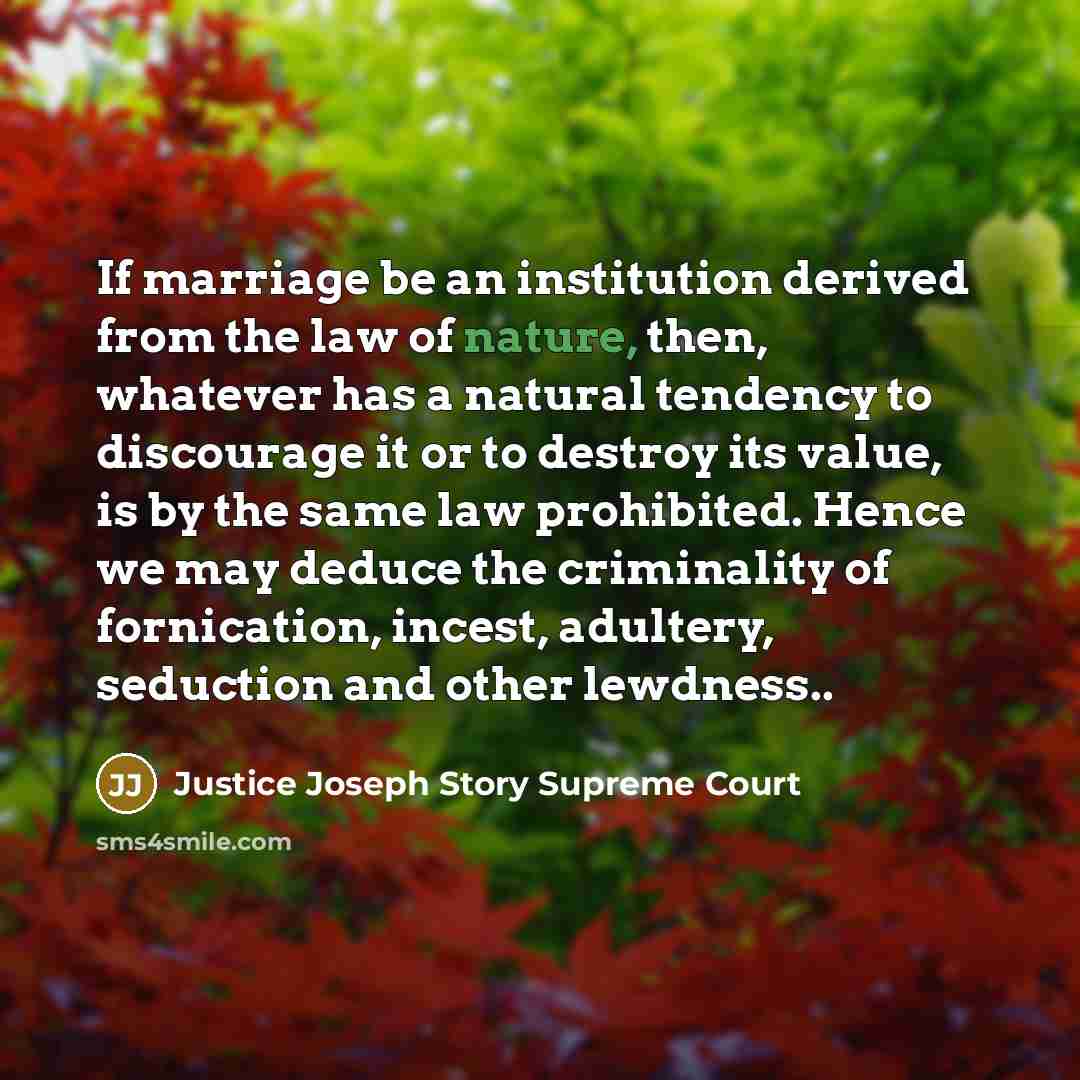 “If marriage be an institution derived from the law of…” quote by Justice Joseph Story Supreme Court