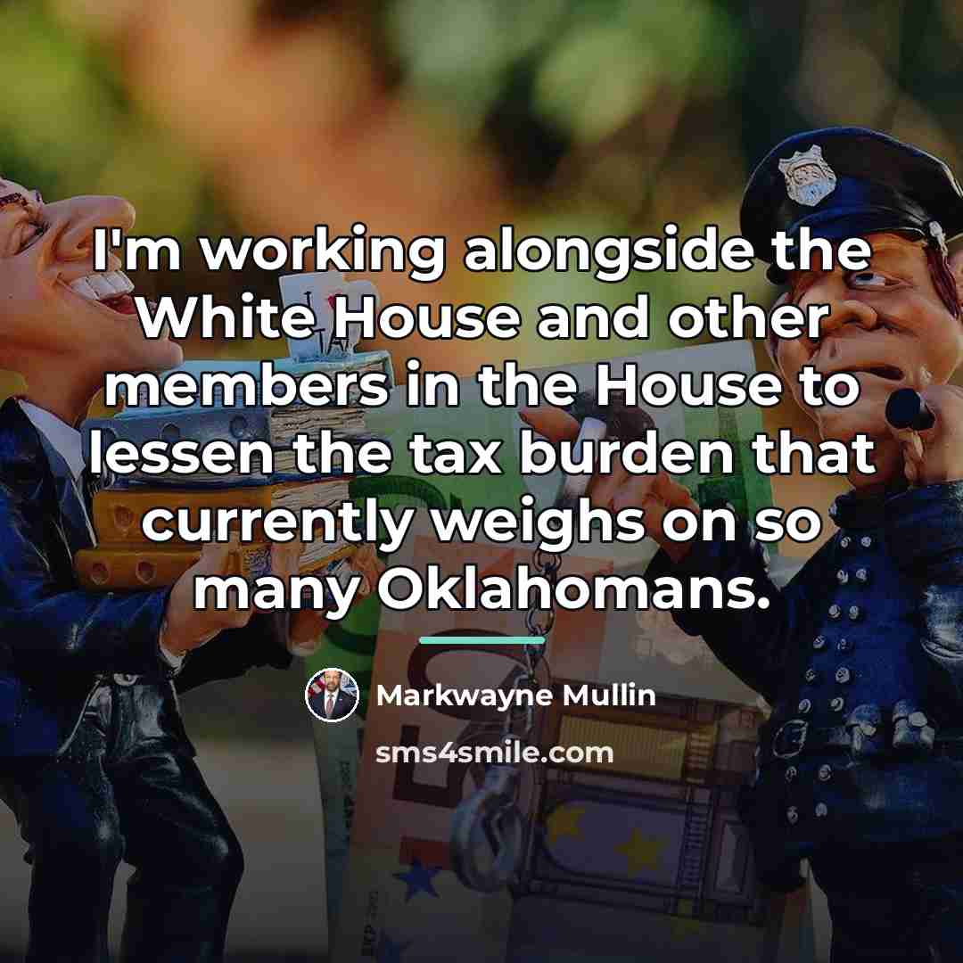 “I'm working alongside the White House and other members in…” quote by Markwayne Mullin