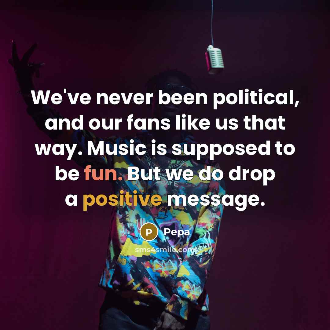 “We've never been political, and our fans like us that…” quote by Pepa