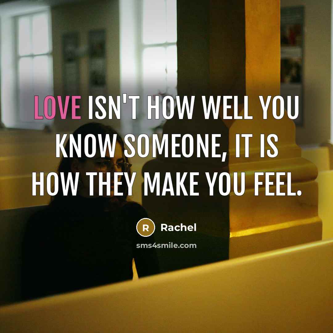 “Love isn't how well you know someone, it is how…” quote by Rachel