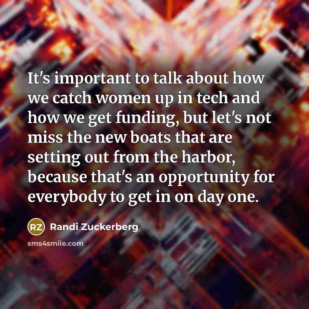 “It's important to talk about how we catch women up…” quote by Randi Zuckerberg