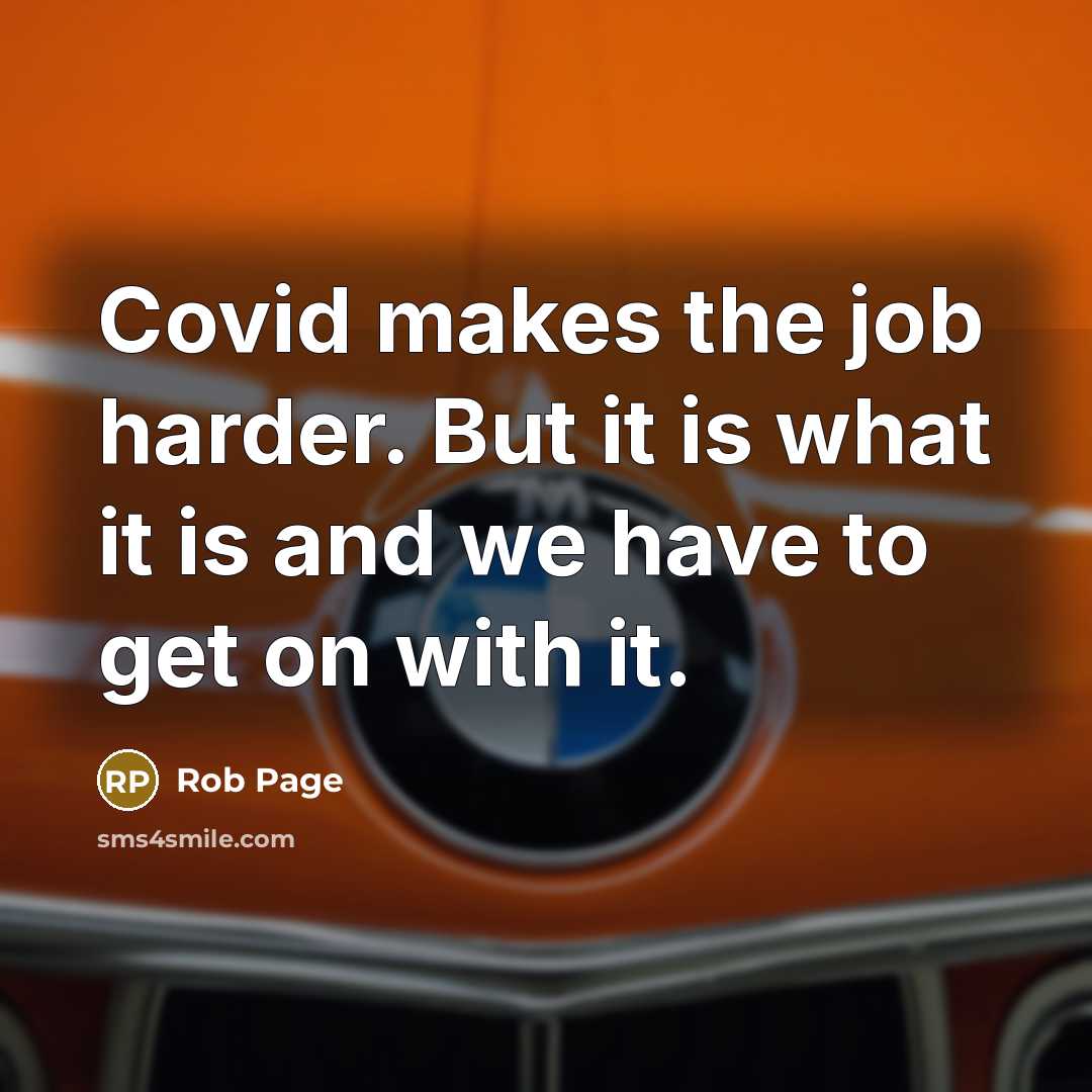 “Covid makes the job harder. But it is what it…” quote by Rob Page