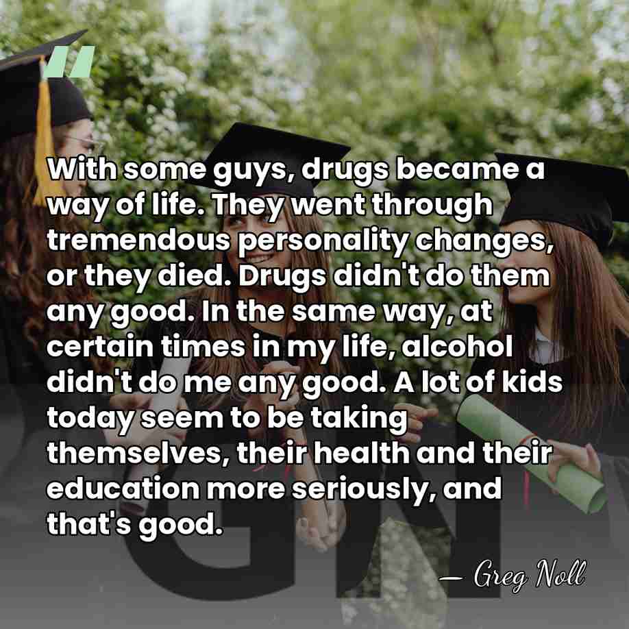 With some guys, drugs became a way of life. They went through&hellip; - Greg Noll