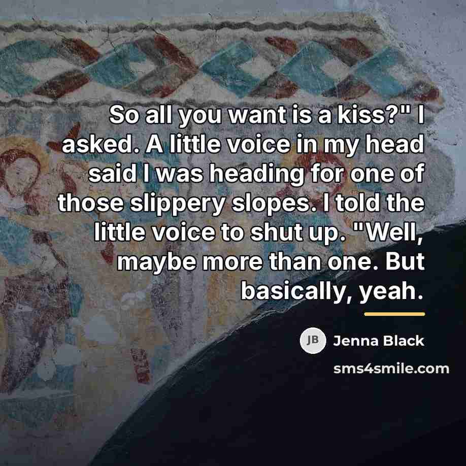 “So all you want is a kiss?" I asked. A…” quote by Jenna Black