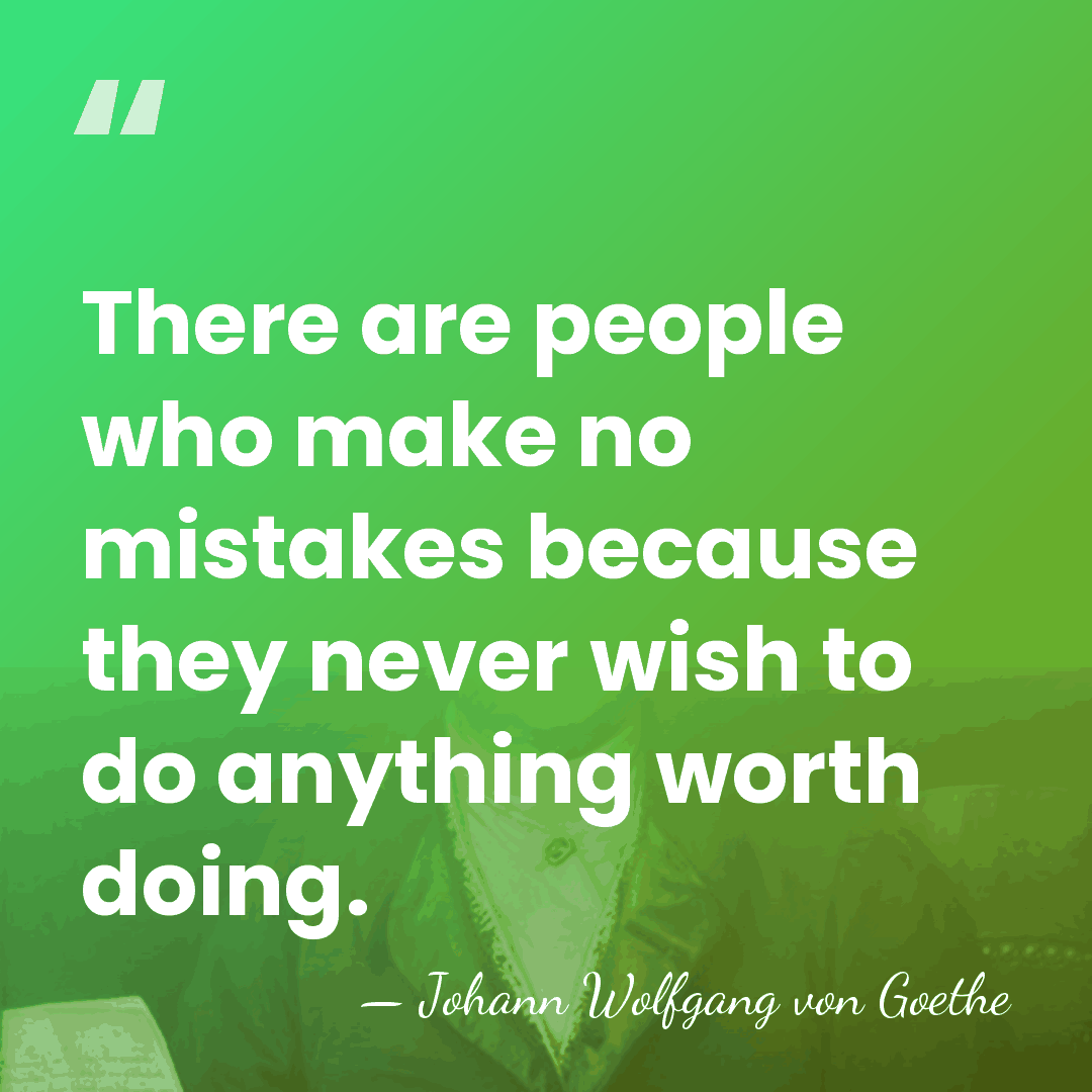 There are people who make no mistakes because they never wish to&hellip; - Johann Wolfgang von Goethe