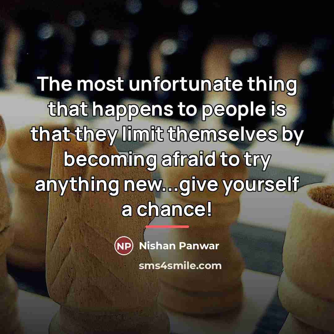 “The most unfortunate thing that happens to people is that…” quote by Nishan Panwar