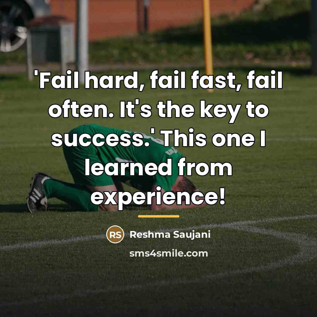 “'Fail hard, fail fast, fail often. It's the key to…” quote by Reshma Saujani