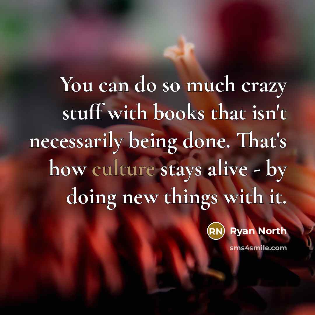 “You can do so much crazy stuff with books that…” quote by Ryan North