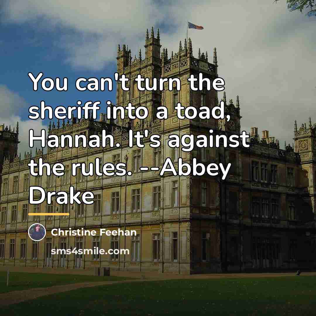 “You can't turn the sheriff into a toad, Hannah. It's…” quote by Christine Feehan