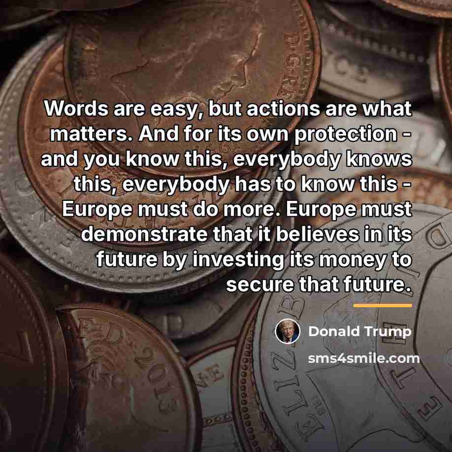 “Words are easy, but actions are what matters. And for…” quote by Donald Trump