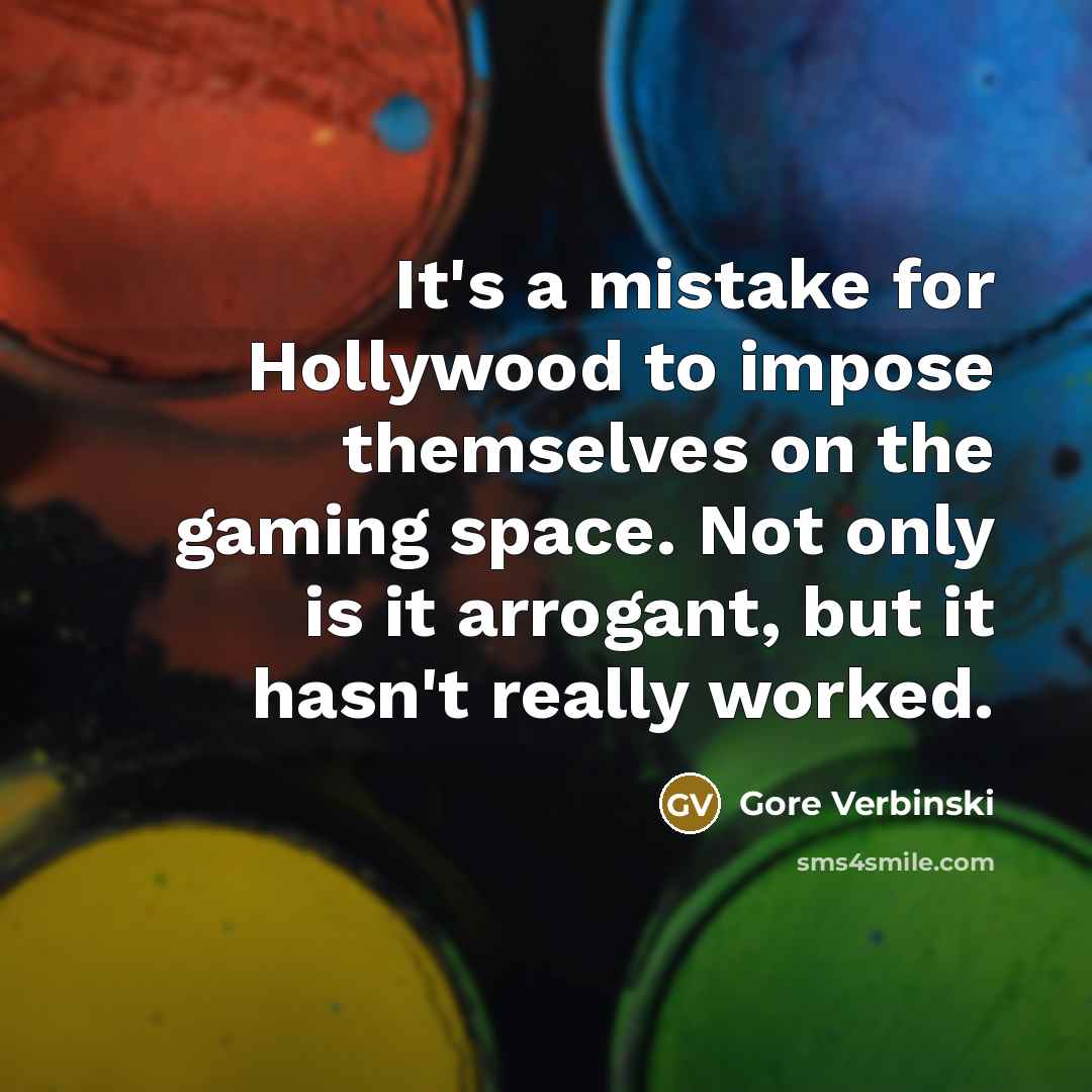“It's a mistake for Hollywood to impose themselves on the…” quote by Gore Verbinski