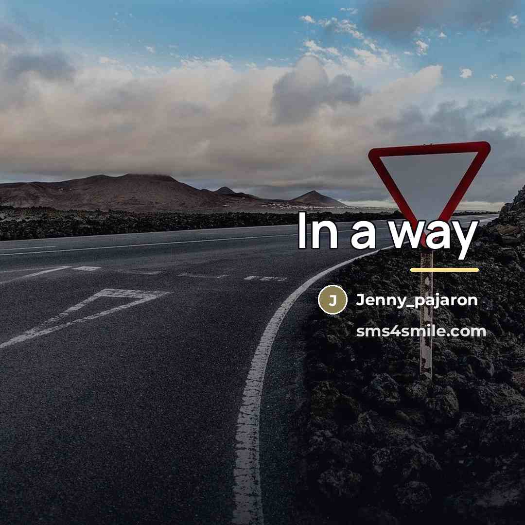 “In a way…” quote by Jenny_pajaron
