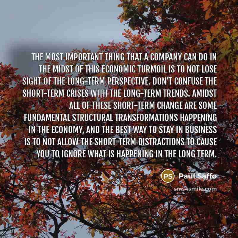 “The most important thing that a company can do in…” quote by Paul Saffo