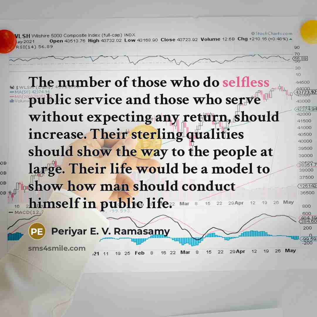 “The number of those who do selfless public service and…” quote by Periyar E. V. Ramasamy