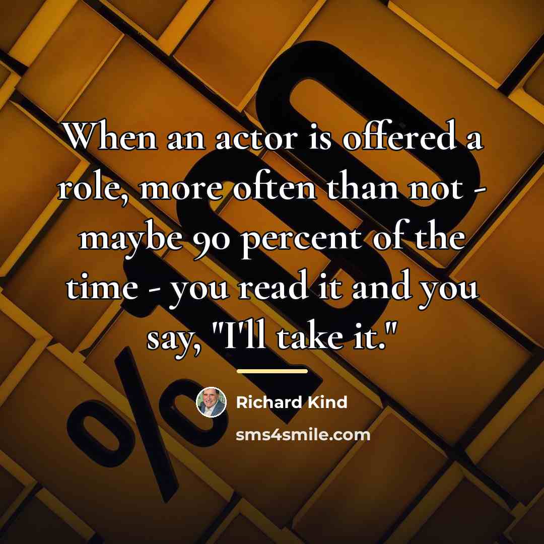 “When an actor is offered a role, more often than…” quote by Richard Kind