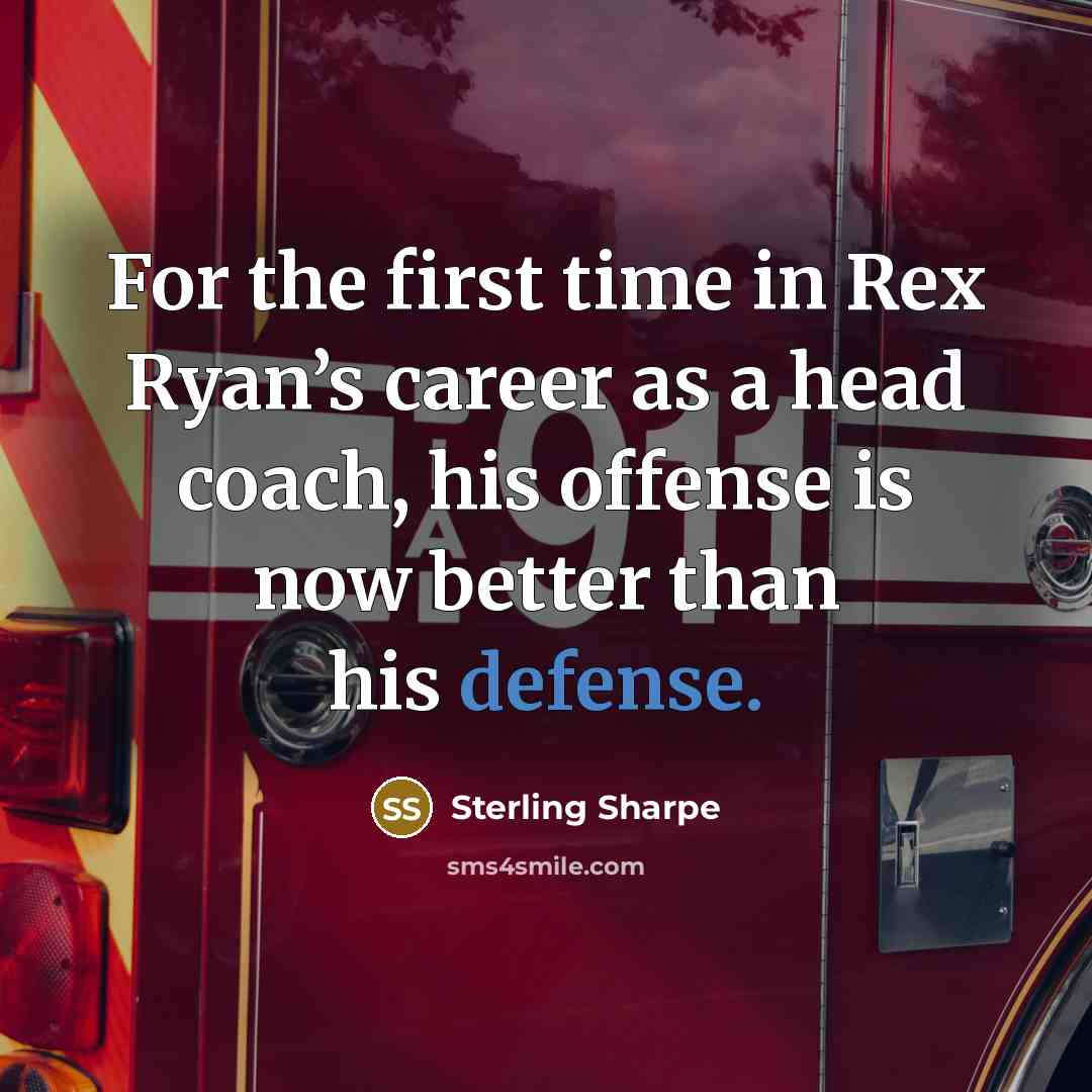 “For the first time in Rex Ryan’s career as a…” quote by Sterling Sharpe