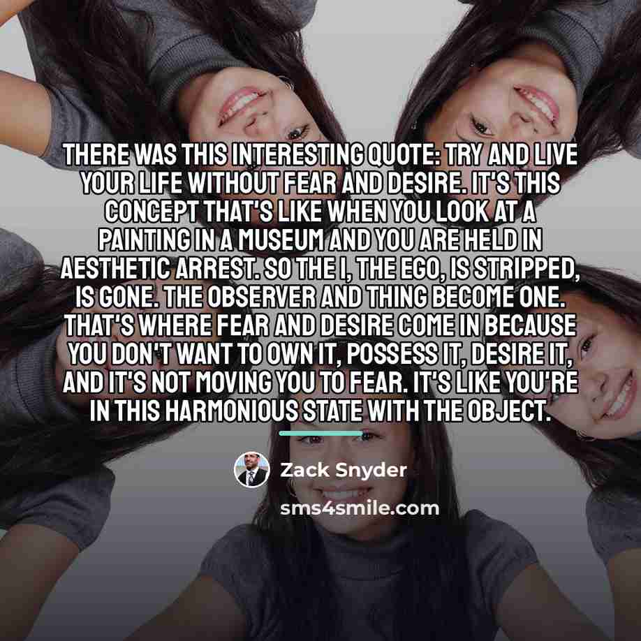 “There was this interesting quote: try and live your life…” quote by Zack Snyder