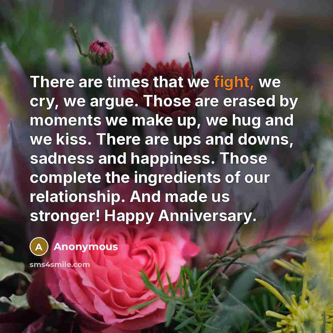 “There are times that we fight, we cry, we argue.…” quote by Anonymous