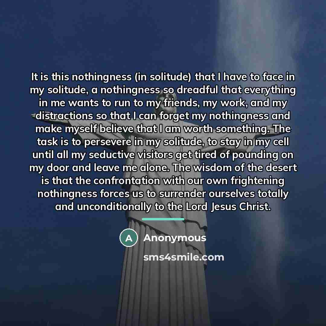 “It is this nothingness (in solitude) that I have to…” quote by Anonymous