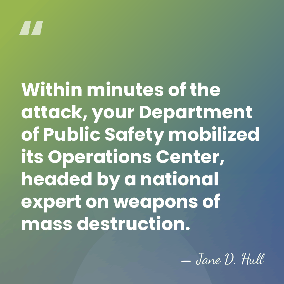 Within minutes of the attack, your Department of Public Safety mobilized its&hellip; - Jane D. Hull