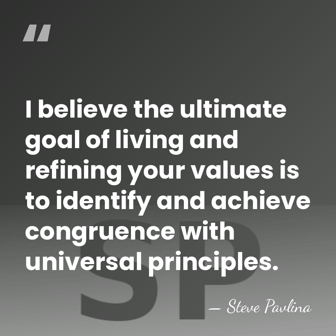 I believe the ultimate goal of living and refining your values is&hellip; - Steve Pavlina