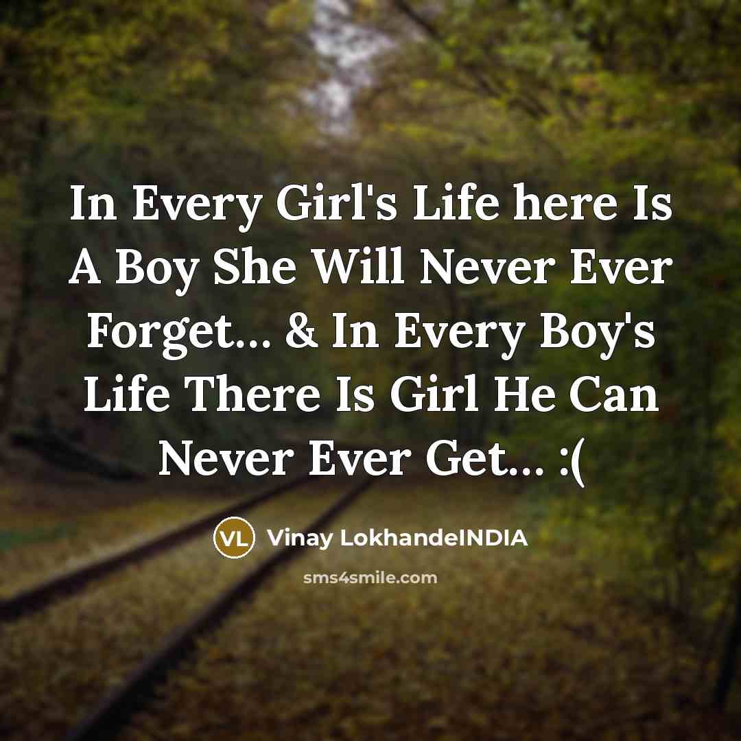 “In Every Girl's Life here Is A Boy She Will…” quote by Vinay LokhandeINDIA