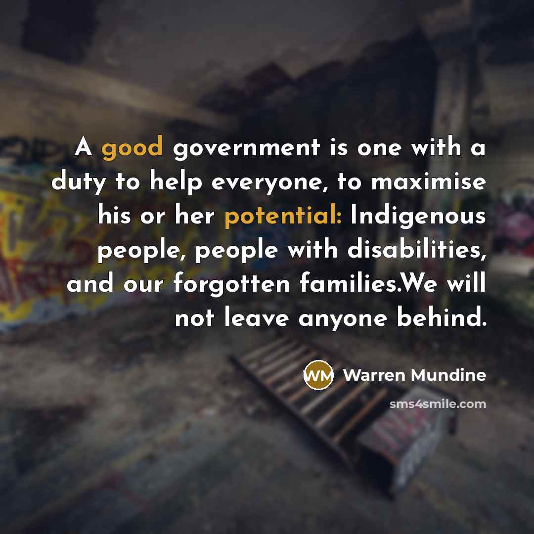 “A good government is one with a duty to help…” quote by Warren Mundine