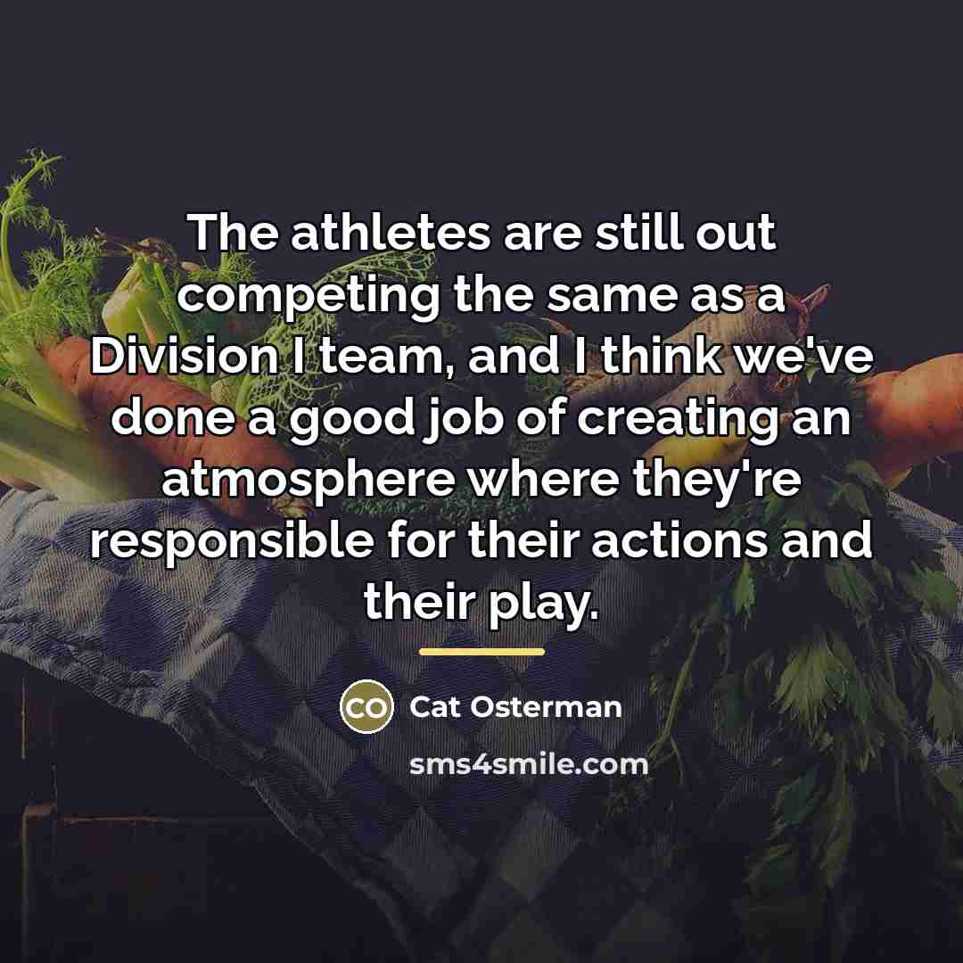 “The athletes are still out competing the same as a…” quote by Cat Osterman