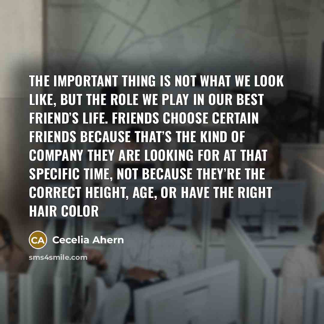“The important thing is not what we look like, but…” quote by Cecelia Ahern
