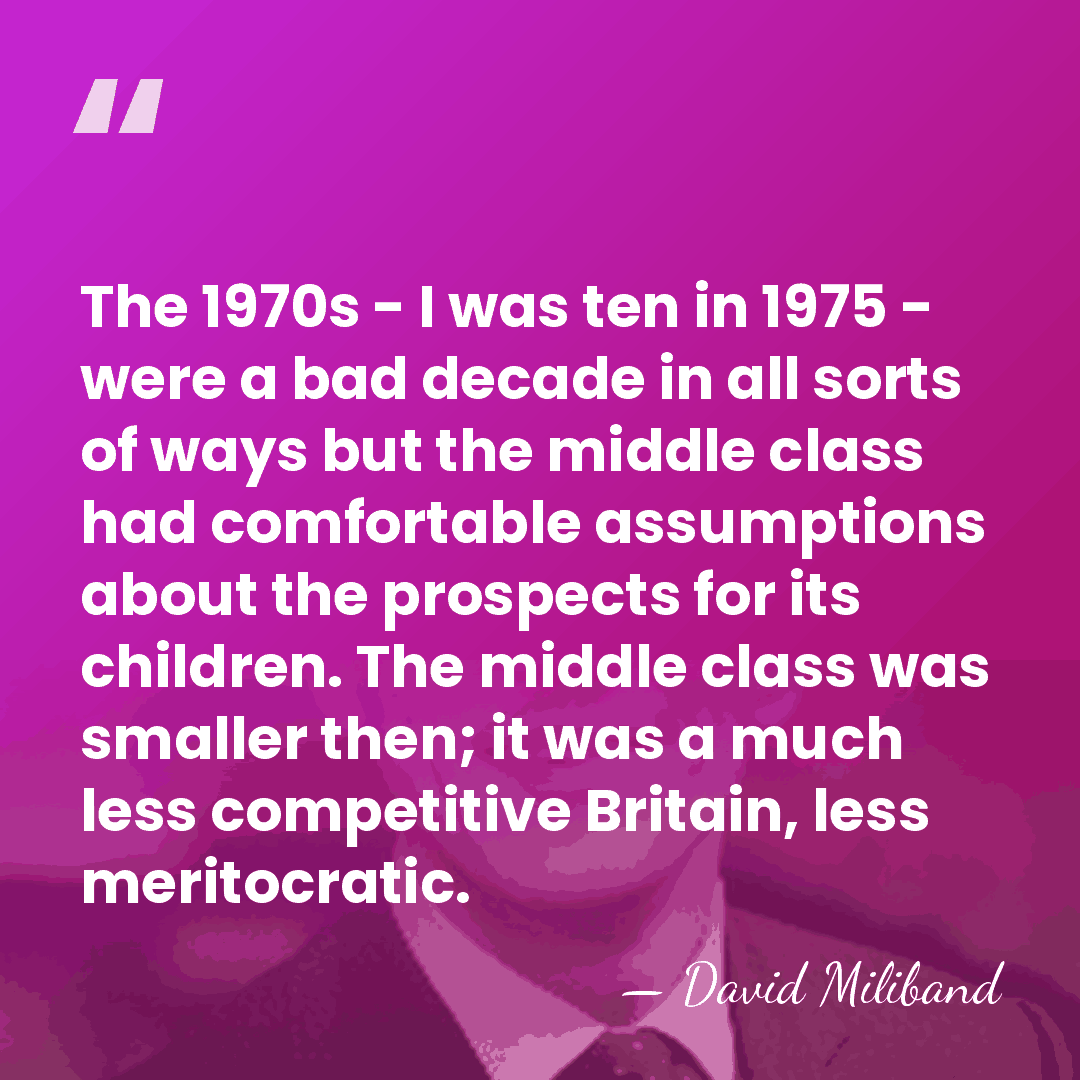 The 1970s - I was ten in 1975 - were a bad&hellip; - David Miliband