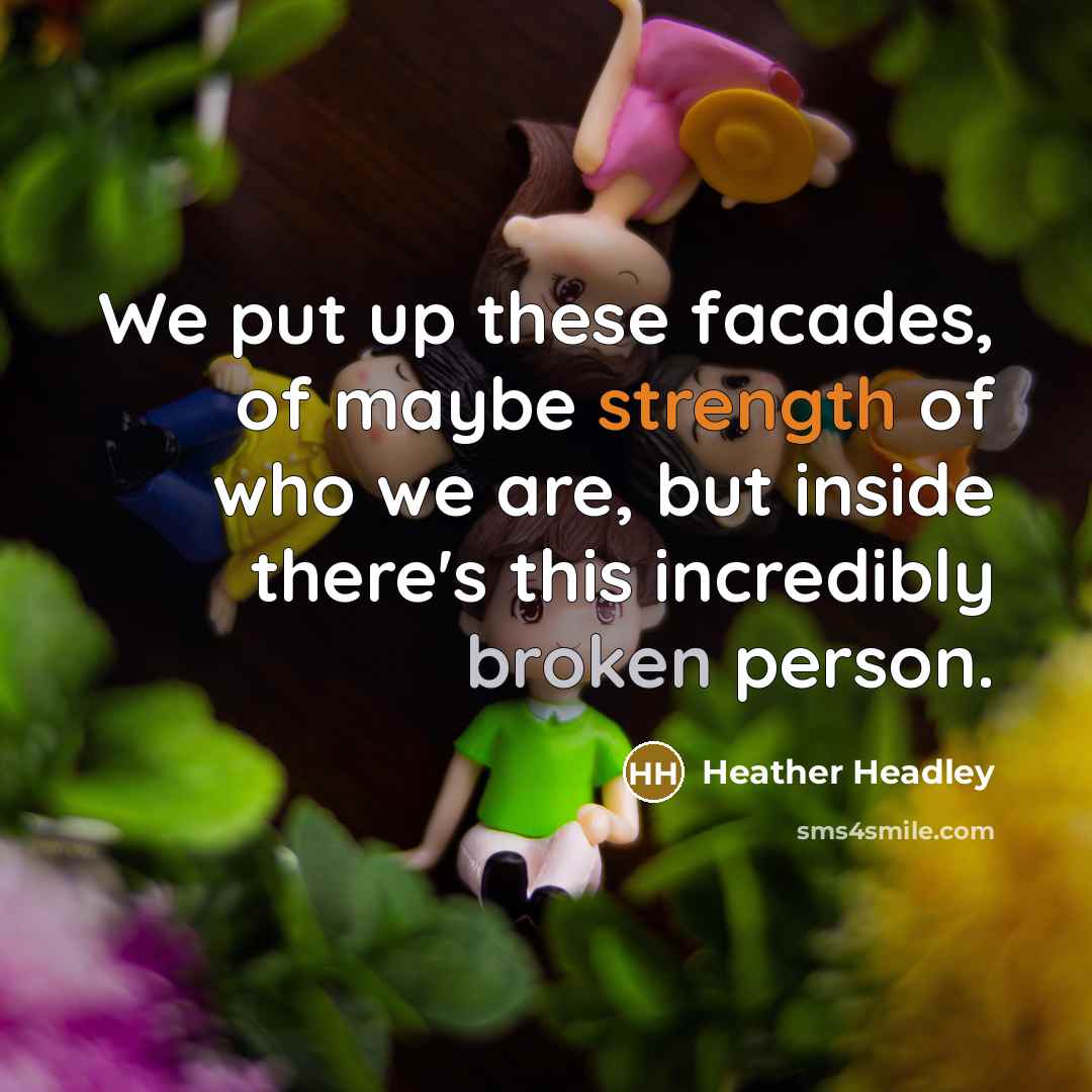“We put up these facades, of maybe strength of who…” quote by Heather Headley