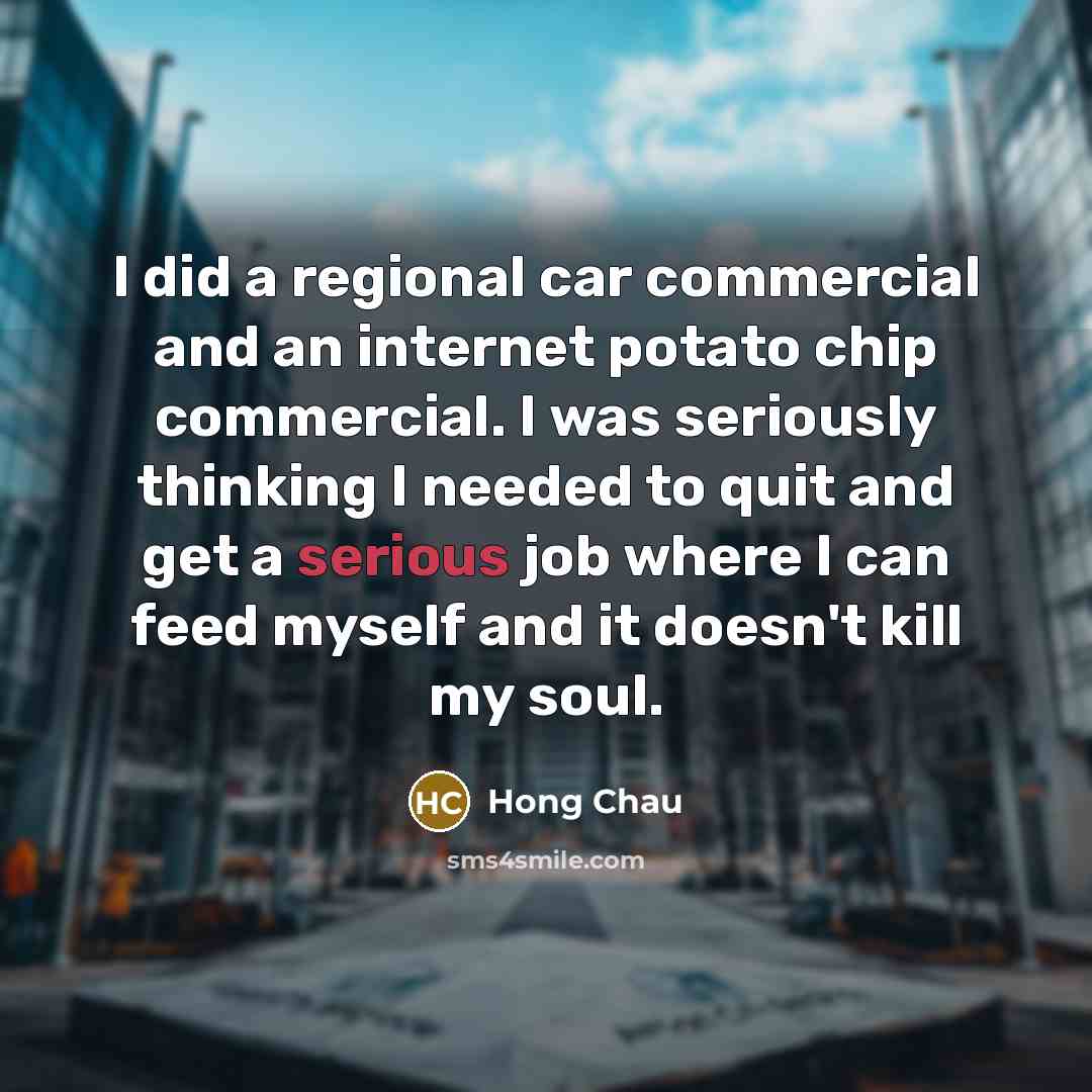 “I did a regional car commercial and an internet potato…” quote by Hong Chau