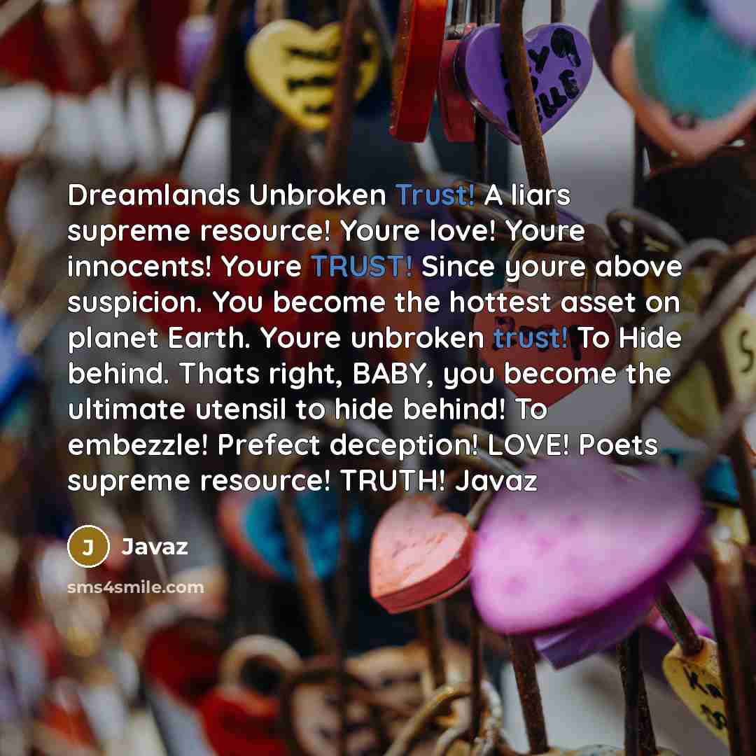 “Dreamlands Unbroken Trust! A liars supreme resource! Youre love! Youre…” quote by Javaz