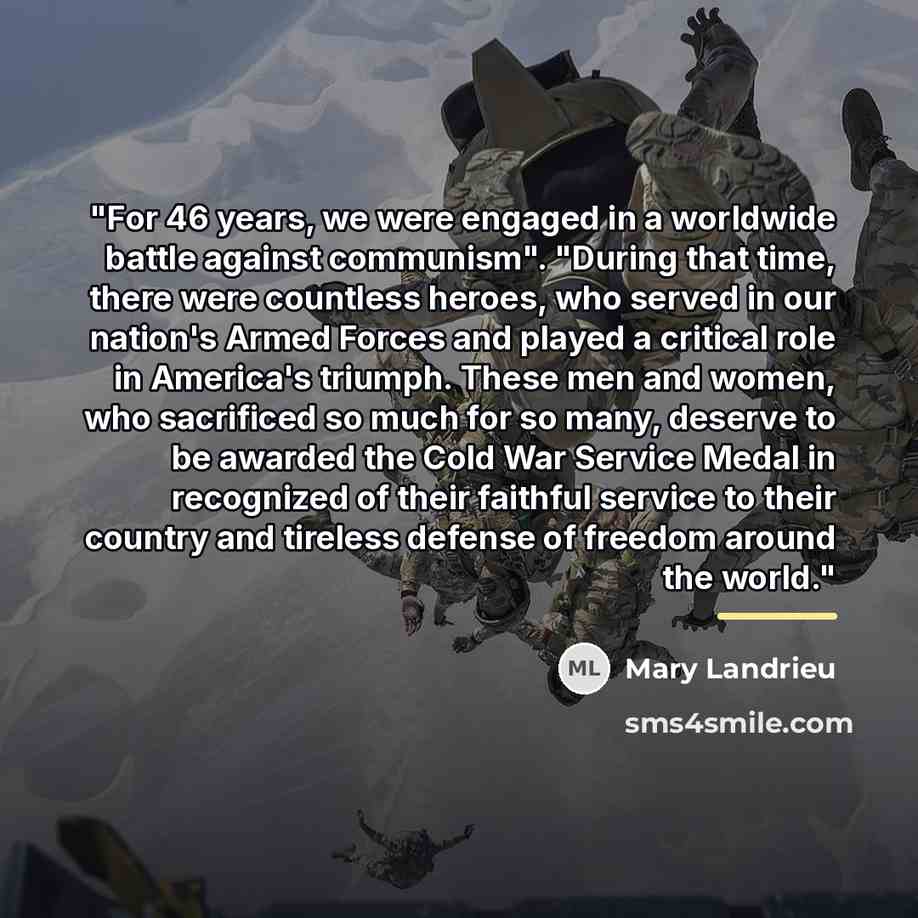 “"For 46 years, we were engaged in a worldwide battle…” quote by Mary Landrieu