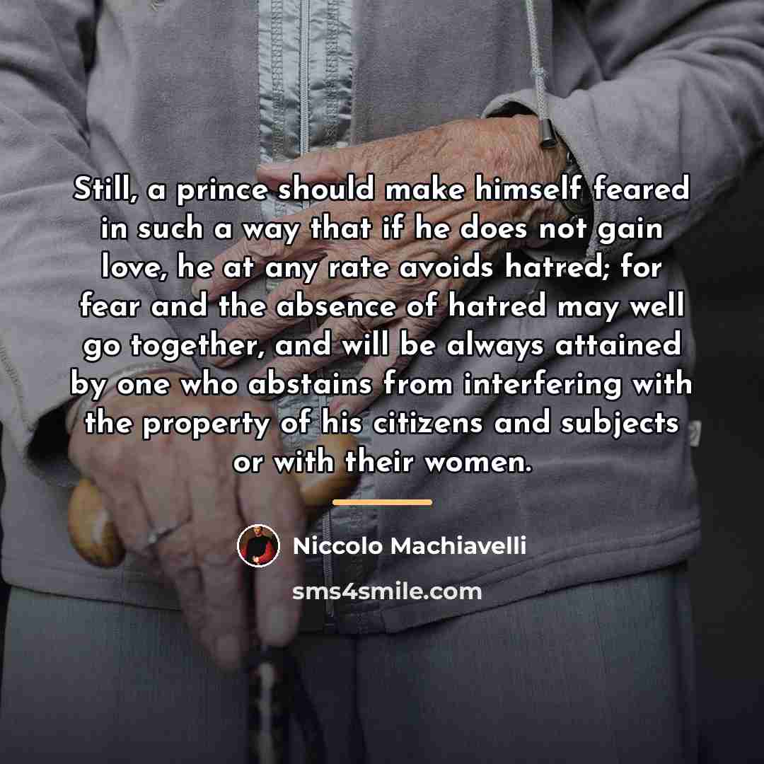 “Still, a prince should make himself feared in such a…” quote by Niccolo Machiavelli