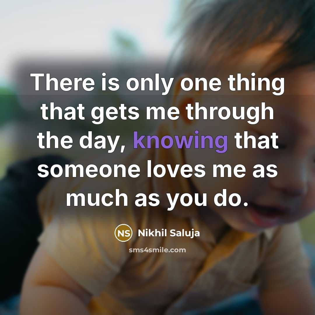 “There is only one thing that gets me through the…” quote by Nikhil Saluja