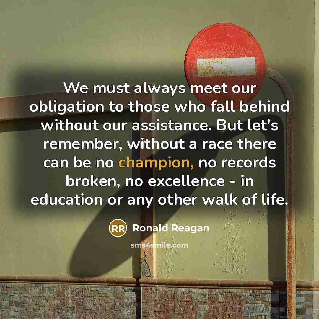 “We must always meet our obligation to those who fall…” quote by Ronald Reagan