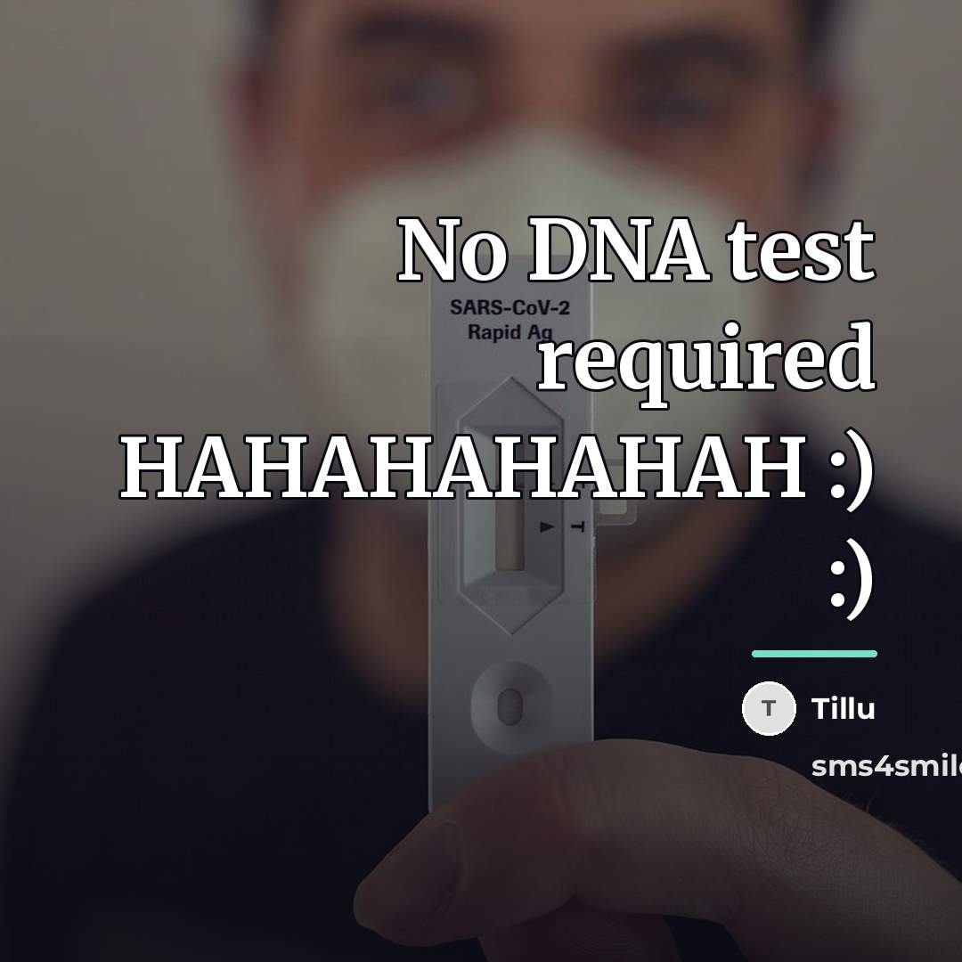 “No DNA test required HAHAHAHAHAH :) :)…” quote by Tillu