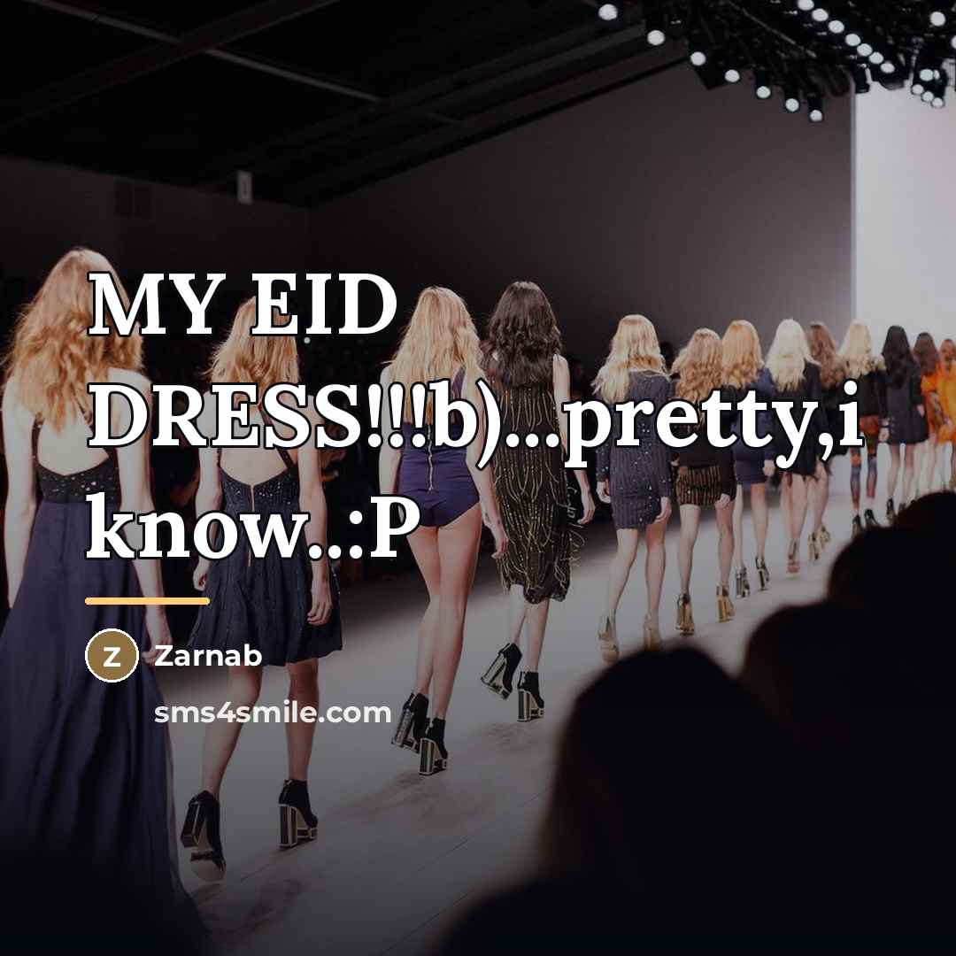 “MY EID DRESS!!!b)...pretty,i know..:P…” quote by Zarnab