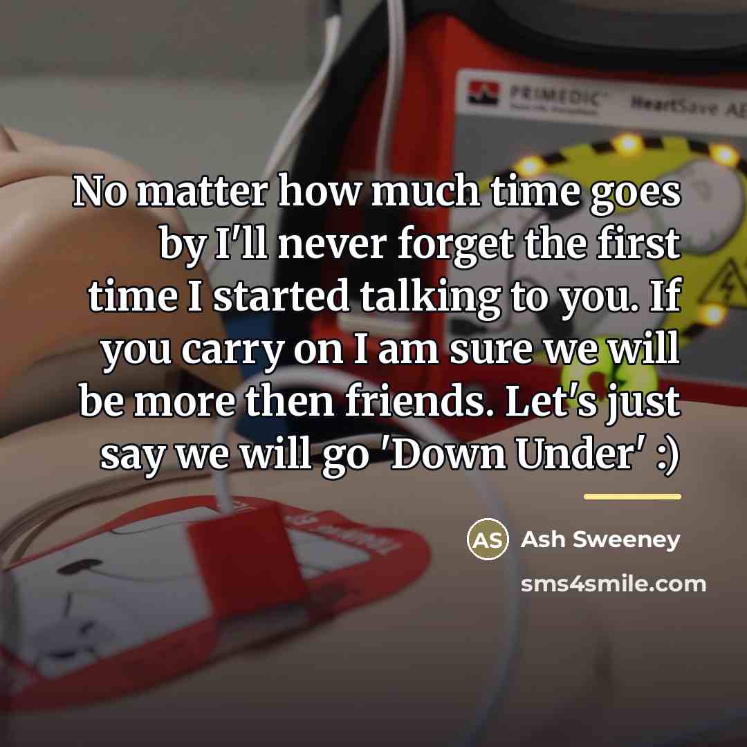 “No matter how much time goes by I'll never forget…” quote by Ash Sweeney